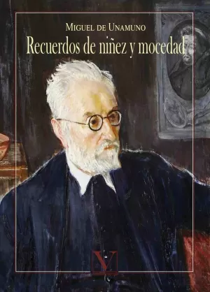 RECUERDOS DE NIÑEZ Y MOCEDAD