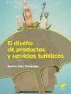 DISEÑO DE PRODUCTOS Y SERVICIOS TURÍSTICOS, EL