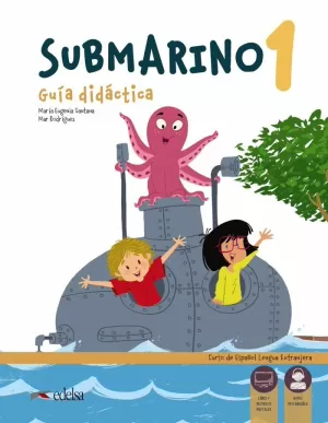 SUBMARINO 1. GUIA DIDÁCTICA