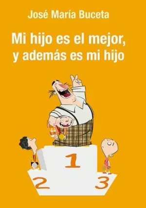 MI HIJO ES EL MEJOR, Y ADEMÁS ES MI HIJO