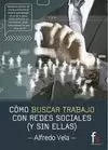 COMO BUSCAR TRABAJO CON REDES SOCIALES (Y SIN ELLAS)