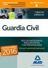 GUARDIA CIVIL 2016 TEST ORTOGRAFÍA PSICOTÉCNICOS Y PERSONALIDAD