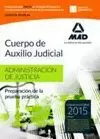 CUERPO AUXILIO JUDICIAL 2015 PARA LA ADMINISTINSTRACIÓN DE JUSTICIA