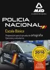 POLICIA NACIONAL 2016 ESCALA BÁSICA. ORTOGRAFÍA