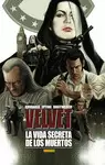 VELVET 2. LA VIDA SECRETA DE LOS MUERTOS