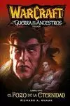 WORLD OF WARCRAFT. LA GUERRA DE LOS ANCESTROS 1