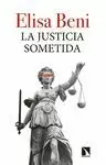 JUSTICIA SOMETIDA, LA