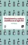 CHARLATANERÍA Y CULTURA CIENTÍFICA EN EL SIGLO XIX
