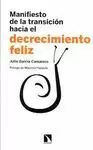 MANIFIESTO DE LA TRANSICIÓN HACIA EL DECRECIMIENTO FELIZ