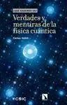 VERDADES Y MENTIRAS DE LA FÍSICA CUÁNTICA