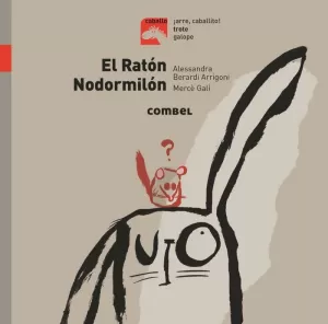RATÓN NODORMILÓN, EL