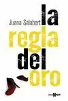 REGLA DEL ORO, LA