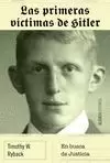 PRIMERAS VÍCTIMAS DE HITLER, LAS