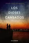 DIOSES CANSADOS, LOS