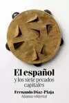 ESPAÑOL Y LOS SIETE PECADOS CAPITALES, EL