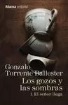 GOZOS Y LAS SOMBRAS 1 EL SEÑOR LLEGA
