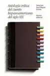 ANTOLOGIA CRITICA DEL CUENTO HISPANOAMERICANO DEL SIGLO XIX