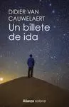 BILLETE DE IDA, UN