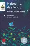 MAICES DE SILENCIO