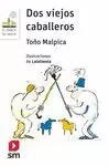 DOS VIEJOS CABALLEROS