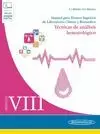 MÓDULO VIII. TÉCNICAS DE ANÁLISIS HEMATOLÓGICO (INCLUYE VERSIÓN DIGITAL)