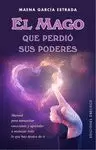 MAGO QUE PERDIÓ SUS PODERES, EL