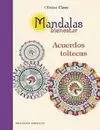 MANDALAS BIENESTAR-ACUERDOS TOLTECAS