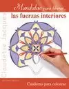 MANDALAS PARA LIBERAR LAS FUERZAS INTERIOERS