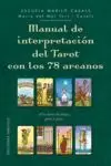MANUAL DE INTERPRETACIÓN DEL TAROT CON 78 ARCANOS