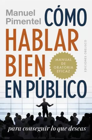 CÓMO HABLAR BIEN EN PÚBLICO