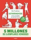 ESTIRÁNDOSE. GUIA COMPLETA DE ESTIRAMIENTOS (30º ANIV)