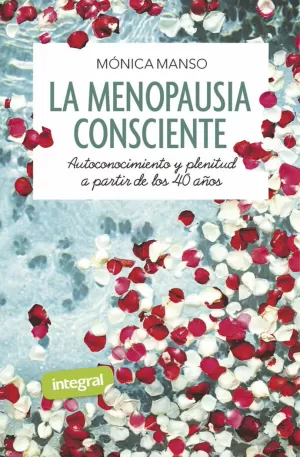 MENOPAUSIA CONSCIENTE, LA