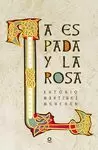 ESPADA Y LA ROSA, LA