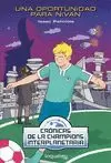 UNA OPORTUNIDAD PARA NIVAN (CRONICAS DE LA CHAMPIONS INTERPLANETARIAS 1)