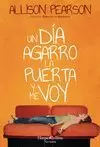 UN DÍA AGARRO LA PUERTA Y ME VOY
