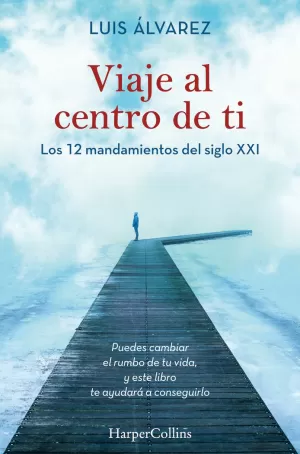 VIAJE AL CENTRO DE TI MISMO