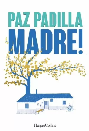 (3 ABRIL) MADRE!