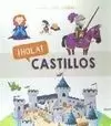 HOLA! CASTILLOS