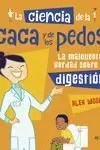 CIENCIA DE LA CACA Y LOS PEDOS, LA
