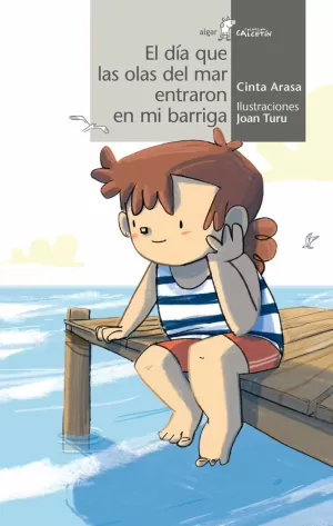 DÍA QUE LAS OLAS DEL MAR ENTRARON EN MI BARRIGA, EL