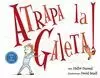 ATRAPA LA GALETA! (EDICION EN CATALAN)