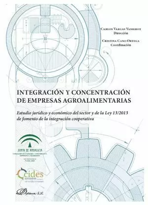 INTEGRACION Y CONCENTRACION DE EMPRESAS AGROALIMENTARIAS