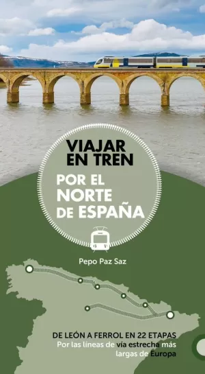 VIAJAR EN TREN POR EL NORTE DE ESPAÑA 2019 ANAYA TOURING