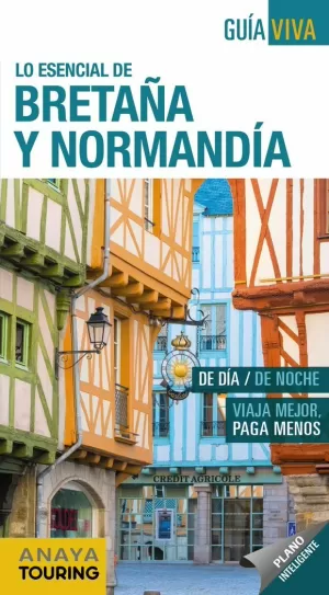 BRETAÑA Y NORMANDÍA 2019 GUIA VIVA