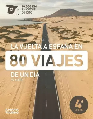VUELTA A ESPAÑA EN 80 VIAJES DE UN DÍA 2022 ANAYA TOURING
