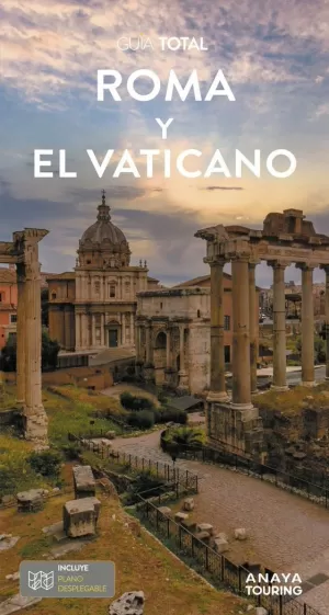 ROMA Y EL VATICANO 2024 GUIA TOTAL