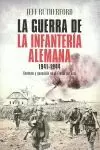 GUERRA DE LA INFANTERIA ALEMANA (1941-1944), LA