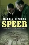 SPEER, EL ARQUITECTO DE HITLER