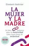 MUJER Y LA MADRE, LA