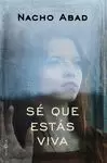 SÉ QUE ESTÁS VIVA
